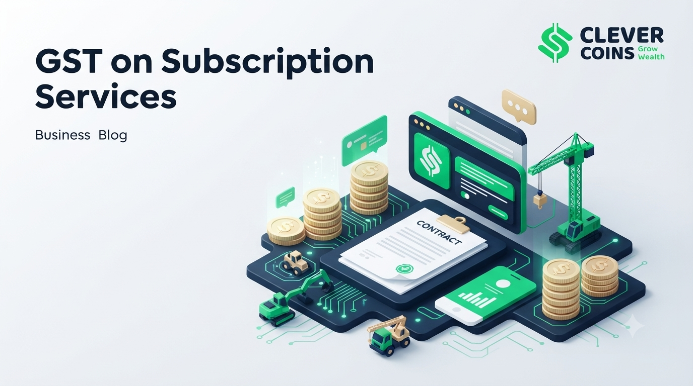 GST on Subscription Services: The Definitive 2026 Guide to SaaS, Digital Media, and Recurring Business Tax Compliance