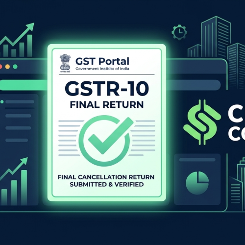 GSTR-10 – Final Return on Cancellation: The Ultimate Compliance Guide