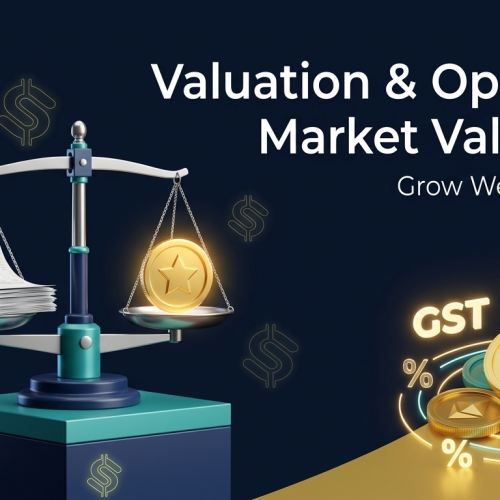 Valuation Rules under GST: Open Market Value, Related-Party Supplies, and Pure Agent Concept