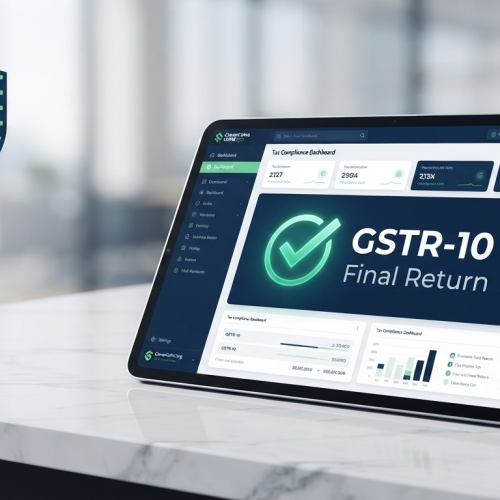 GSTR-10 Final Return on Cancellation: The Ultimate Compliance Guide